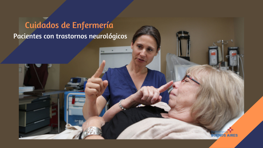 Observación de pacientes con trastorno neurológico Enfermería Buenos