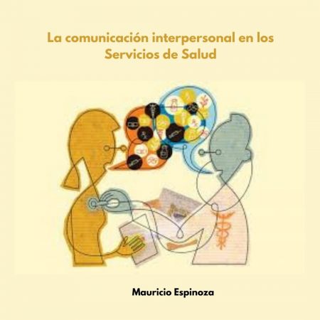 La comunicacion interpersonal en los Servicios de Salud