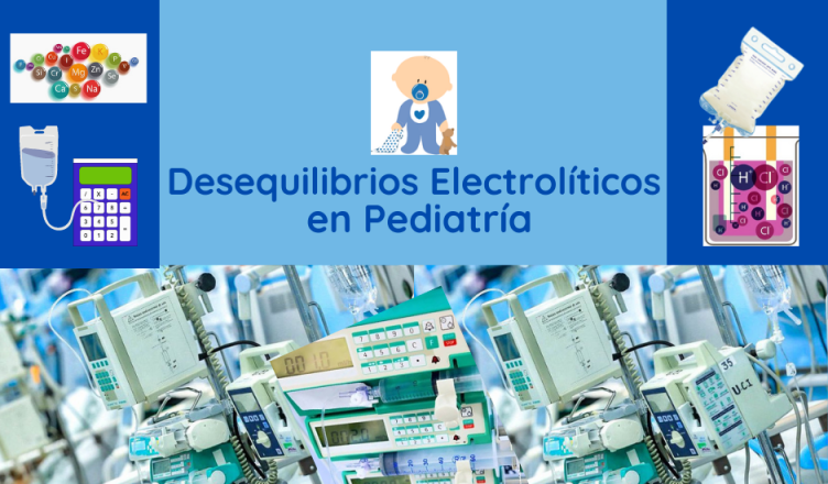 Desequilibrios electrolíticos en pediatría (1)