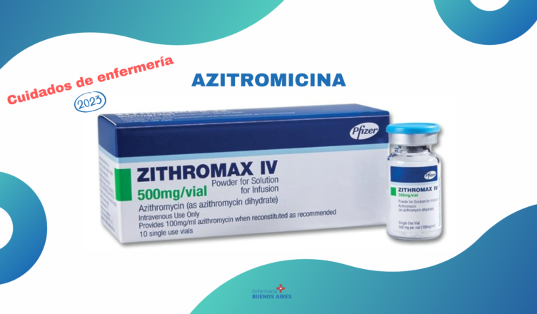 Azitromicina - Cuidados de enfermería