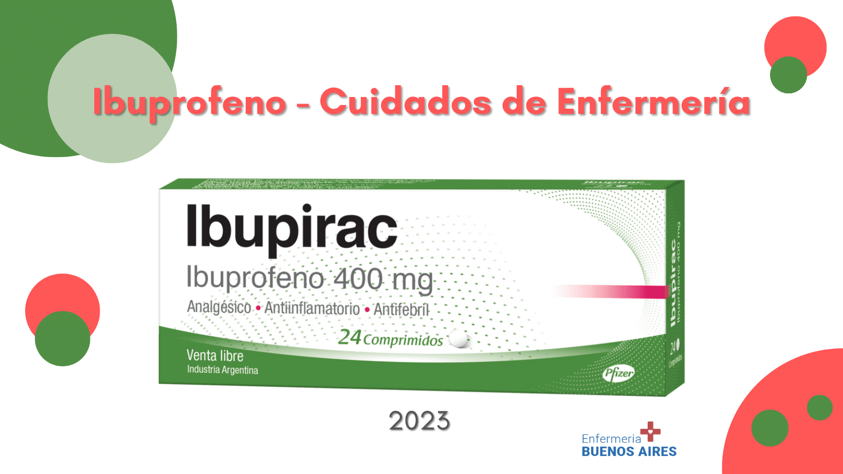 Ibuprofeno - Acciones de enfermería