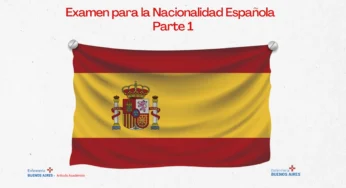 Examen para la Nacionalidad Española – Parte 1