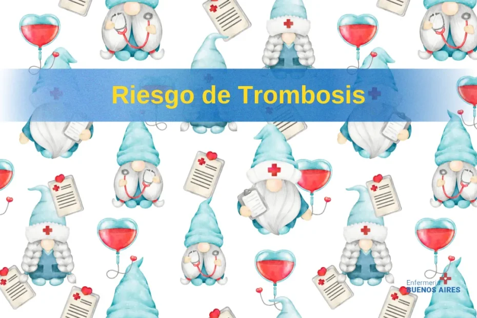 Riesgo de Trombosis